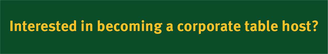 interested in becoming a corporate table host?